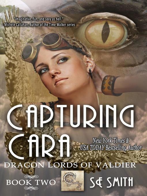 Title details for Capturing Cara by S.E. Smith - Available